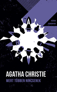 Agatha Christie: Mert többen nincsenek - Helikon Zsebkönyvek 122. -  (Könyv)