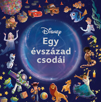 Disney - Egy évszázad csodái -  (Könyv)