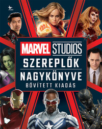 Kelly Knox, Adam Bray: Marvel Studios: Szereplők nagykönyve - bővített kiadás -  (Könyv)