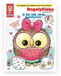 Jánossy Gábor[szerk.], Jánossy-Kármán Mónika: BagolyFióka foglalkoztató füzet - A kis kék virág -  (Könyv)