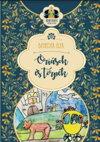 Benedek Elek: Óriások és törpék -  (Könyv)