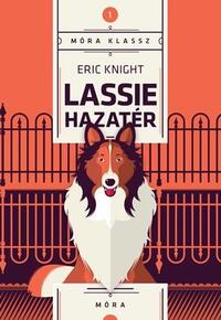 Eric Knight: Lassie hazatér -  (Könyv)
