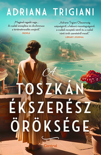 Adriana Trigiani: A toszkán ékszerész öröksége -  (Könyv)