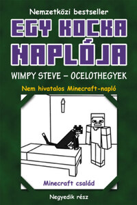 Egy kocka naplója 4. - Wimpy Steve - Ocelothegyek - kemény kötés -  (Könyv)