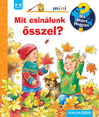 Andrea Erne: Mit csinálunk ősszel? - Mit? Miért? Hogyan? Mini 64. -  (Könyv)