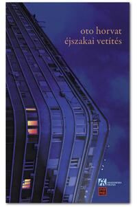 Oto Horvat: Éjszakai vetítés -  (Könyv)