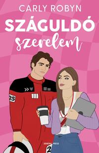 Carly Robyn: Száguldó szerelem -  (Könyv)