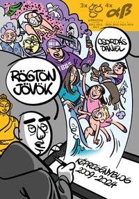 Csordás Dániel: Rögtön jövök - Képregényblog 2009-2024 -  (Könyv)