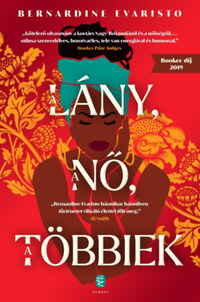Bernardine Evaristo: A lány, a nő, a többiek -  (Könyv)