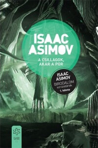 Isaac Asimov: A csillagok, akár a por - Birodalom 1. -  (Könyv)