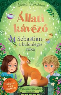 Stella Tarakson: Állati kávézó - Sebastian, a különleges róka -  (Könyv)