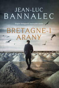 Jean-Luc Bannalec: Bretagne-i arany -  (Könyv)