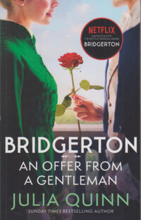 Julia Quinn: Bridgerton: An Offer From A Gentleman -  (Könyv)
