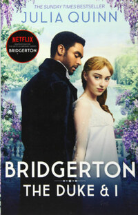 Julia Quinn: Bridgerton: The Duke & I -  (Könyv)