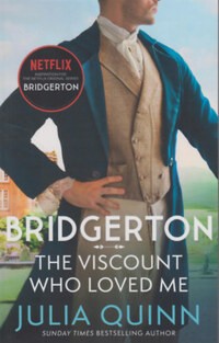 Julia Quinn: Bridgerton: The Viscount Who Loved Me -  (Könyv)