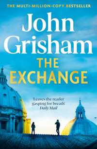 John Grisham: The Exchange -  (Könyv)
