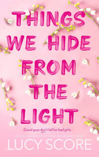 Lucy Score: Things We Hide From The Light -  (Könyv)