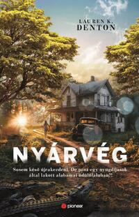 Lauren K. Denton: Nyárvég -  (Könyv)