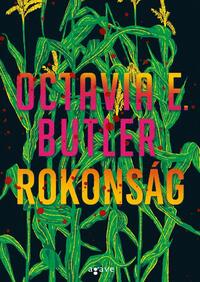 Octavia E. Butler: Rokonság -  (Könyv)
