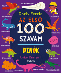 Chris Ferrie: Az első 100 szavam - Dinók -  (Könyv)