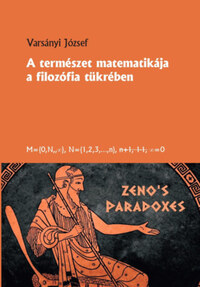 Varsányi József: A természet matematikája a filozófia tükrében -  (Könyv)