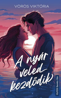 Vörös Viktória: A nyár veled kezdődik -  (Könyv)