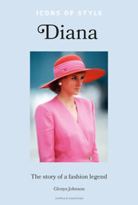 Glenys Johnson: Diana - Icons of Style -  (Könyv)