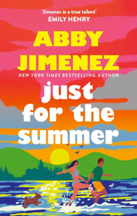 Abby Jimenez: Just for the Summer -  (Könyv)