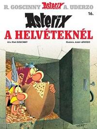 René Goscinny, Albert Uderzo: Asterix 16. - Asterix a helvéteknél -  (Könyv)