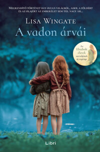 Lisa Wingate: A vadon árvái -  (Könyv)