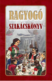 Ragyogó szakácskönyv -  (Könyv)