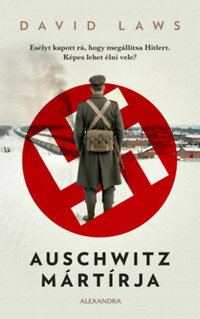 David Laws: Auschwitz mártírja -  (Könyv)