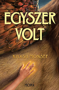 Kiyash Monsef: Egyszer volt -  (Könyv)