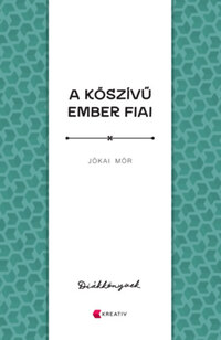 Jókai Mór: A kőszívű ember fiai -  (Könyv)