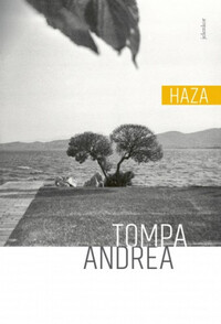Tompa Andrea: Haza -  (Könyv)