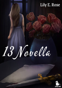 Lily E. Rose: 13 Novella -  (Könyv)