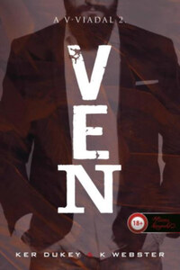 Ker Dukey, K. Webster: Ven - A V-viadal 2. -  (Könyv)