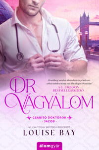 Louise Bay: Dr. Vágyálom -  (Könyv)