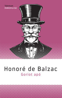 Honoré de Balzac: Goriot apó -  (Könyv)