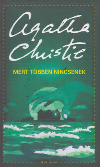 Agatha Christie: Mert többen nincsenek -  (Könyv)