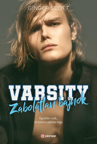 Ginger Scott: Varsity - Zabolátlan bajnok -  (Könyv)