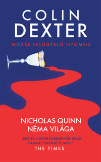 Colin Dexter: Nicholas Quinn néma világa -  (Könyv)