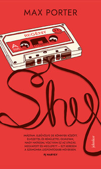 Max Porter: Shy -  (Könyv)