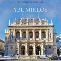 Marótzy Katalin, Gerle János: Ybl Miklós -  (Könyv)