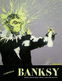 Alessandra Mattanza: Banksy -  (Könyv)
