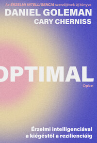 Daniel Goleman, Cary Cherniss: Optimal - Érzelmi intelligenciával a kiégéstől a rezilienciáig -  (Könyv)
