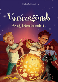Stefan Gemmel: Varázsgömb - Az egyiptomi amulett -  (Könyv)