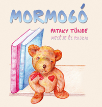 Pataky Tünde: Mormogó -  (Könyv)
