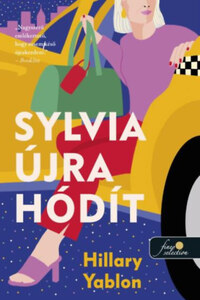 Hillary Yablon: Sylvia újra hódít -  (Könyv)