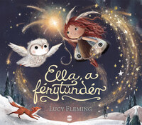 Lucy Fleming: Ella, a fénytündér -  (Könyv)